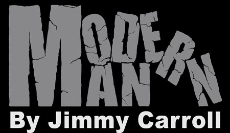 Modern Man By Jimmy Carroll